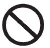 A circle with a slash through it is a safety symbol which means Do Not, Do