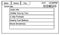 Quick Info gives access to quick information on Audio playing, OnStar Turn-by-Turn