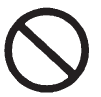 A circle with a slash through it is a safety symbol which means “Do Not,” “Do