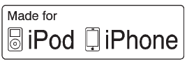 “Made for iPod” and “Made for iPhone” mean that an electronic accessory has been